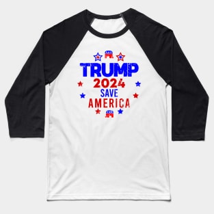 Trump 2024 Save America Baseball T-Shirt